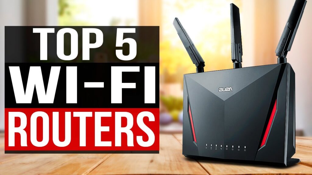 5 Top Routers to Buy The first thing you need