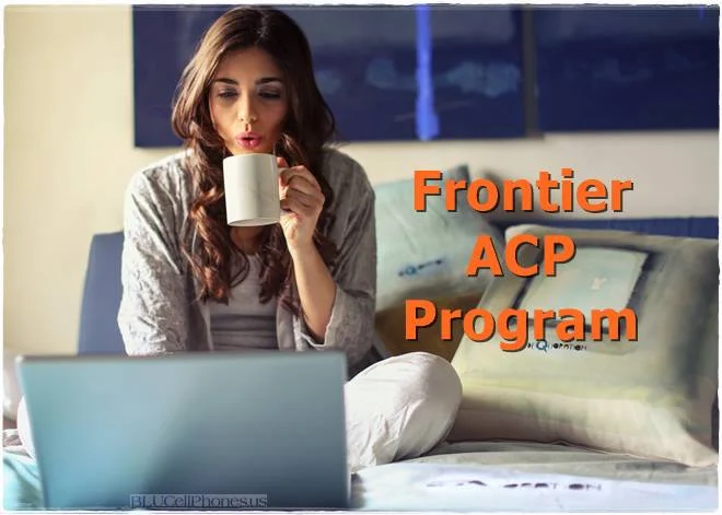 Frontier ACP Program Details - ACP Discounted Internet Services