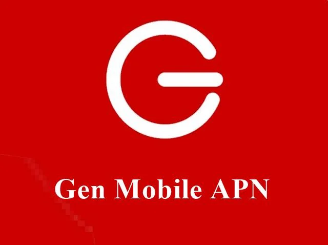 Gen Mobile APN Settings for 5G iPhone & Android Mobile