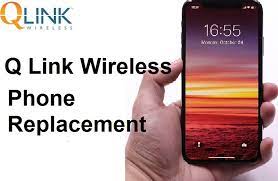 How do I get Qlink Wireless Phone Replacement - Guide