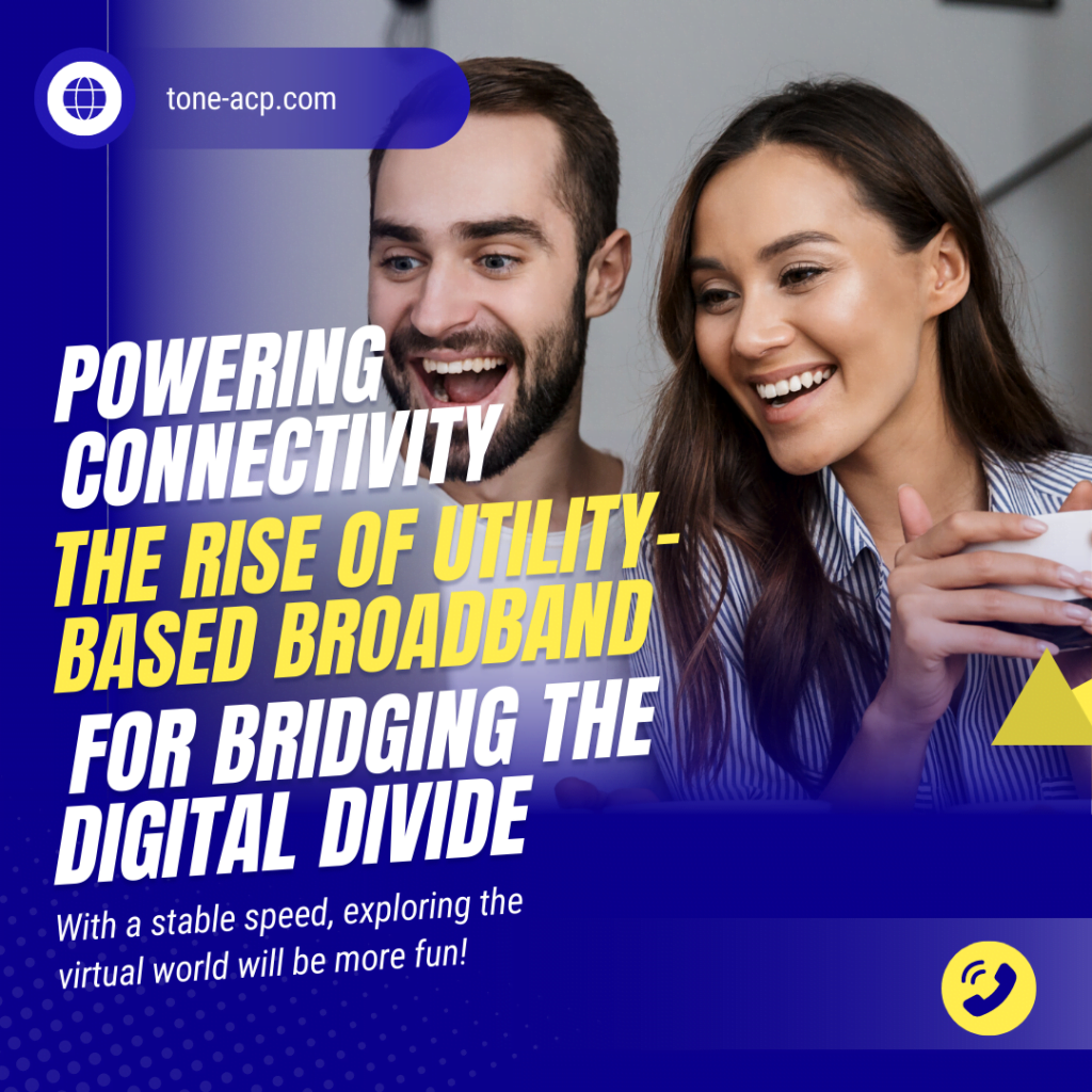 Powering Connectivity: The Rise of Utility-Based Broadband for Bridging the Digital Divide