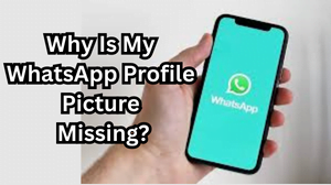 Image: Why Is My WhatsApp Profile Picture Missing?