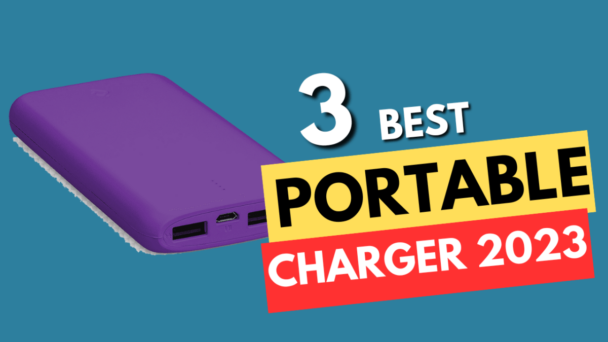 Best Portable Chargers 2023: Stay Powered On-The-Go