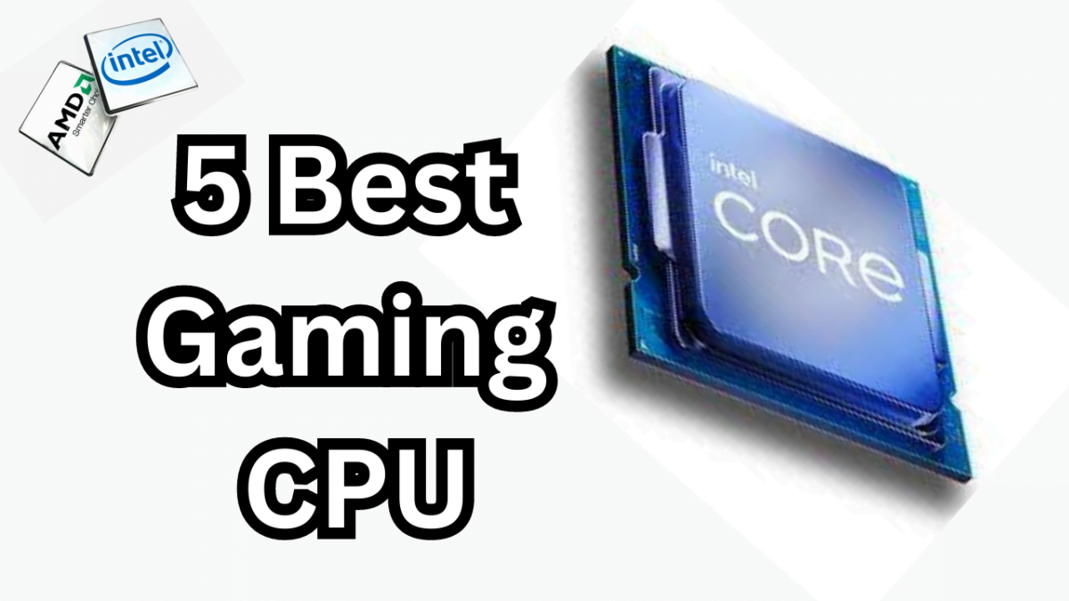 Top 5 Best Gaming CPUs for 2023 - Unleashing Power for Ultimate Gaming Experience