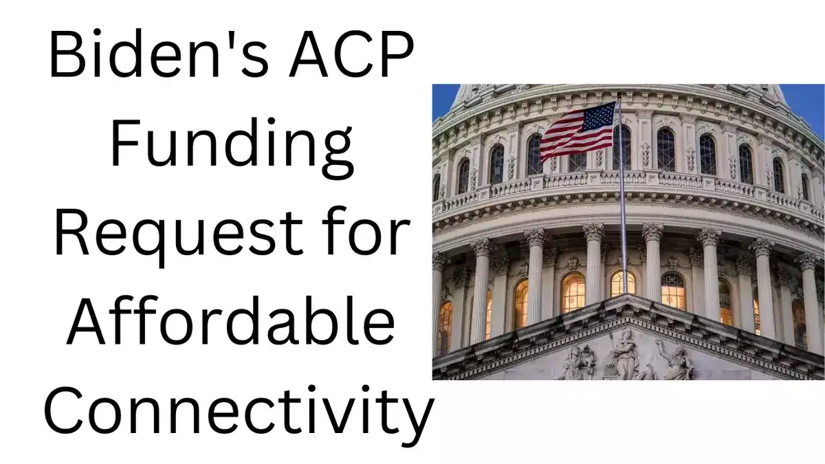 Biden's ACP Funding Request for Affordable Connectivity