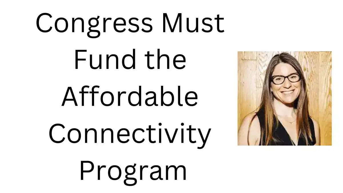 Congress Must Fund the Affordable Connectivity Program