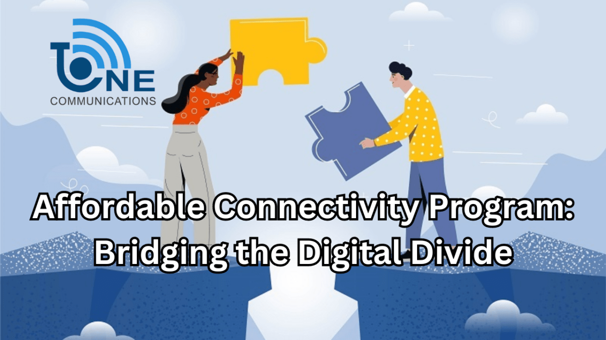 Affordable Connectivity Program: Bridging the Digital Divide ACP benefit